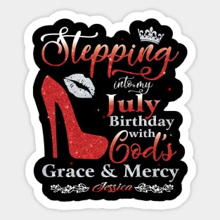 Stepping Into My July Birthday with God's Grace & Mercy Sticker